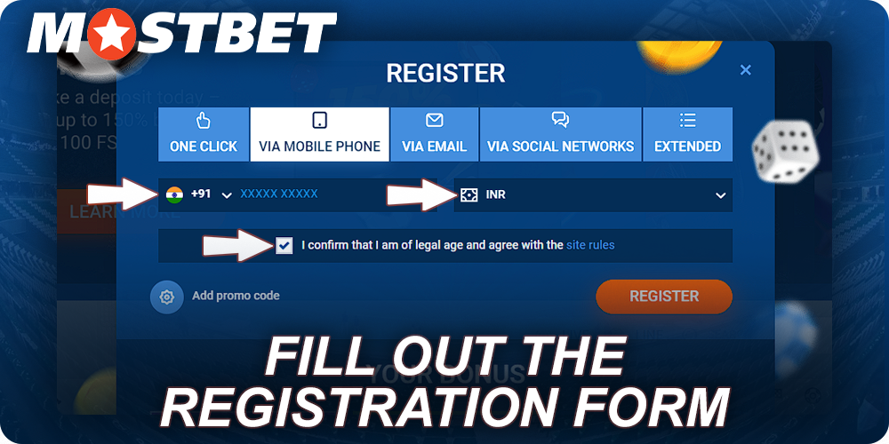 Fill out the registration form at Mostbet