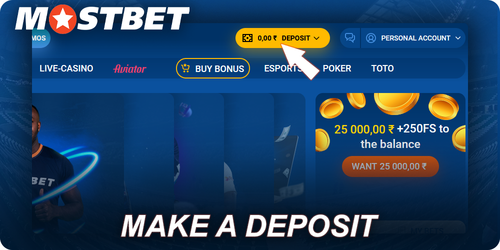 Make a deposit to start playing Mostbet casino games
