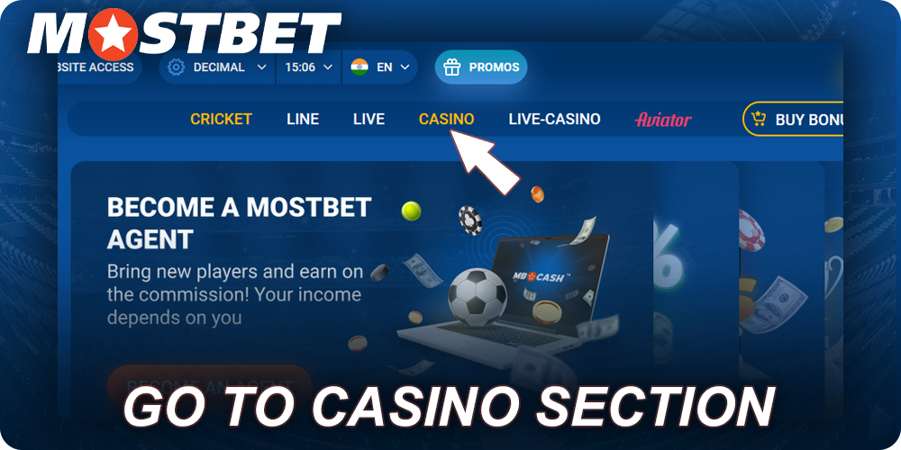 Go to the Mostbet casino section