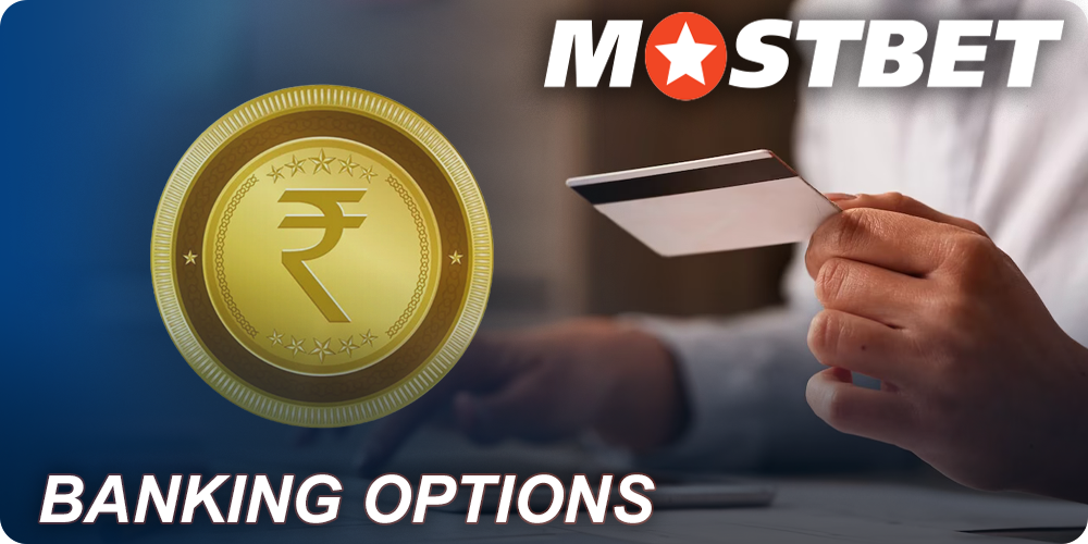 Payment Options at Mostbet in India