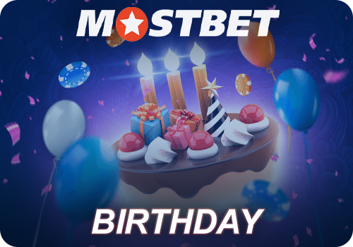 Get a free bet on Mostbet on your birthday