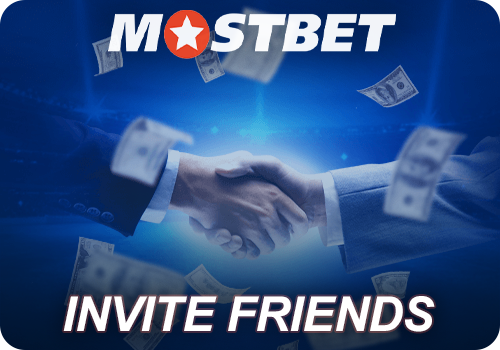 Invite a friend to Mostbet and get up to 40%