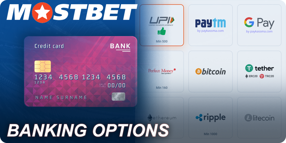 payment methods at Mostbet for Indian players