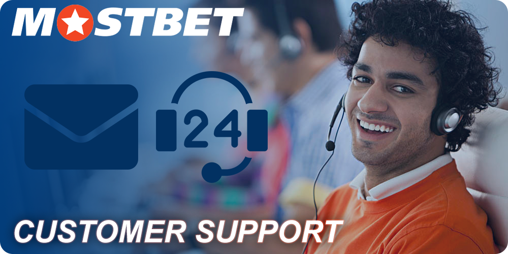 24/7 Mostbet Customer Support