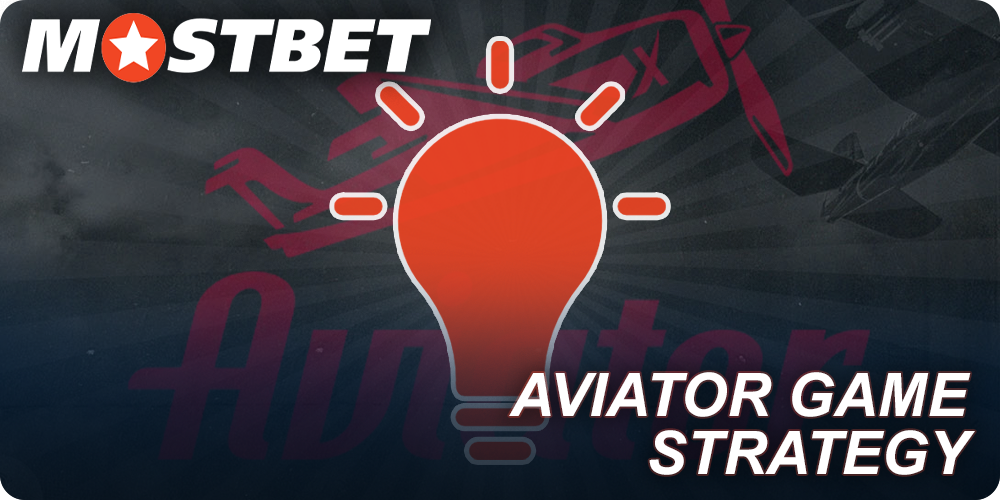Aviator strategy on Mostbet