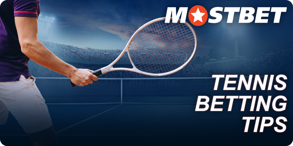 Tips for Indians to bet on Tennis at Mostbet