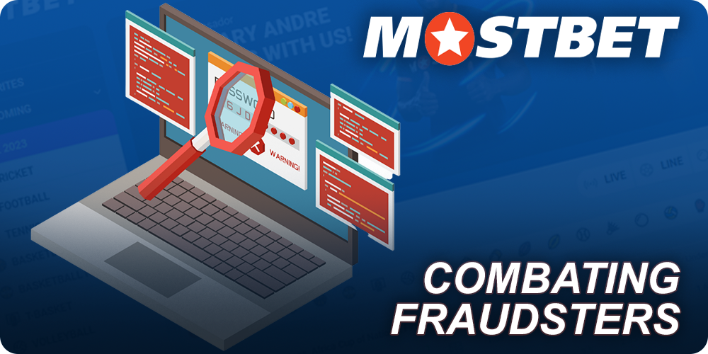 Combating fraudsters at Mostbet